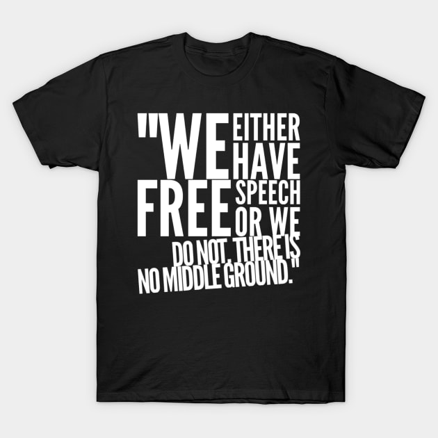 Real free speech T-Shirt by MADMIKE CLOTHING